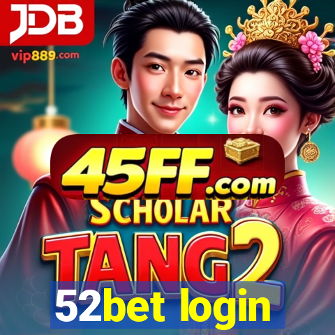 52bet login